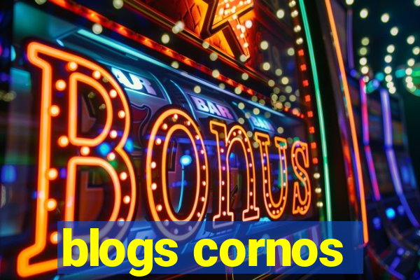 blogs cornos